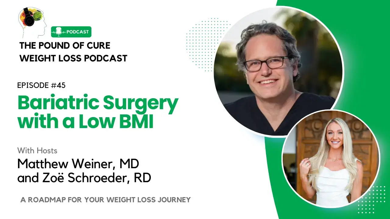 Bariatric Surgery with a Low BMI