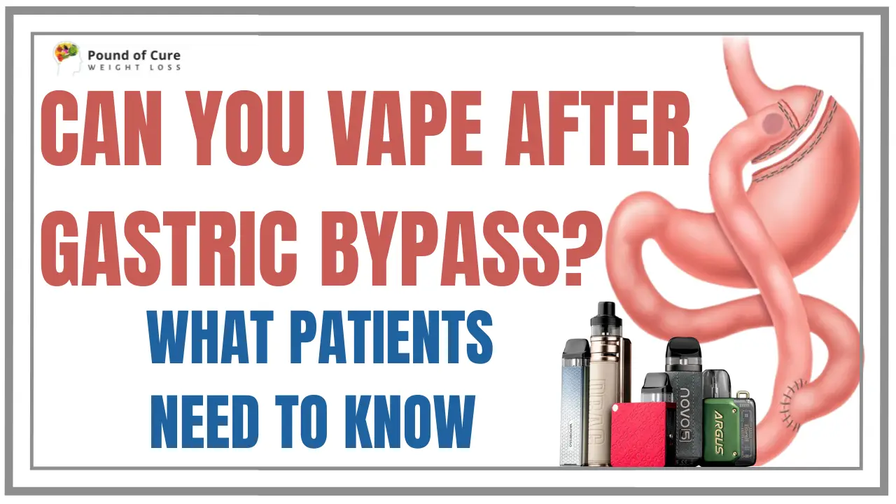 Can You Vape After Gastric Bypass? What Patients Need to Know